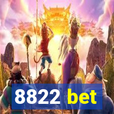 8822 bet